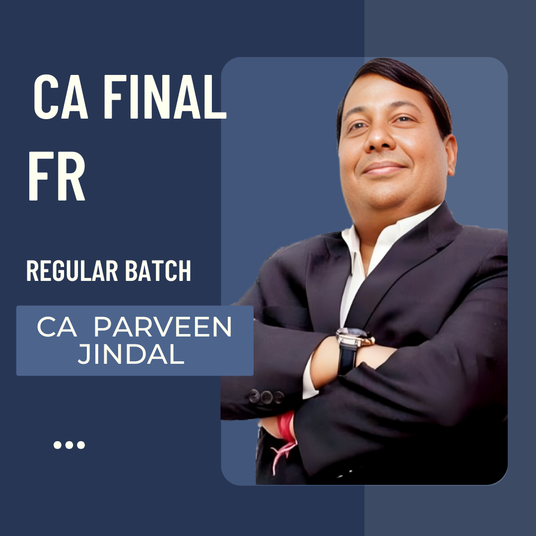 CA Final FR | Regular batch by CA Parveen Jindal | For Jan 26 & Onwards Exams CA Point