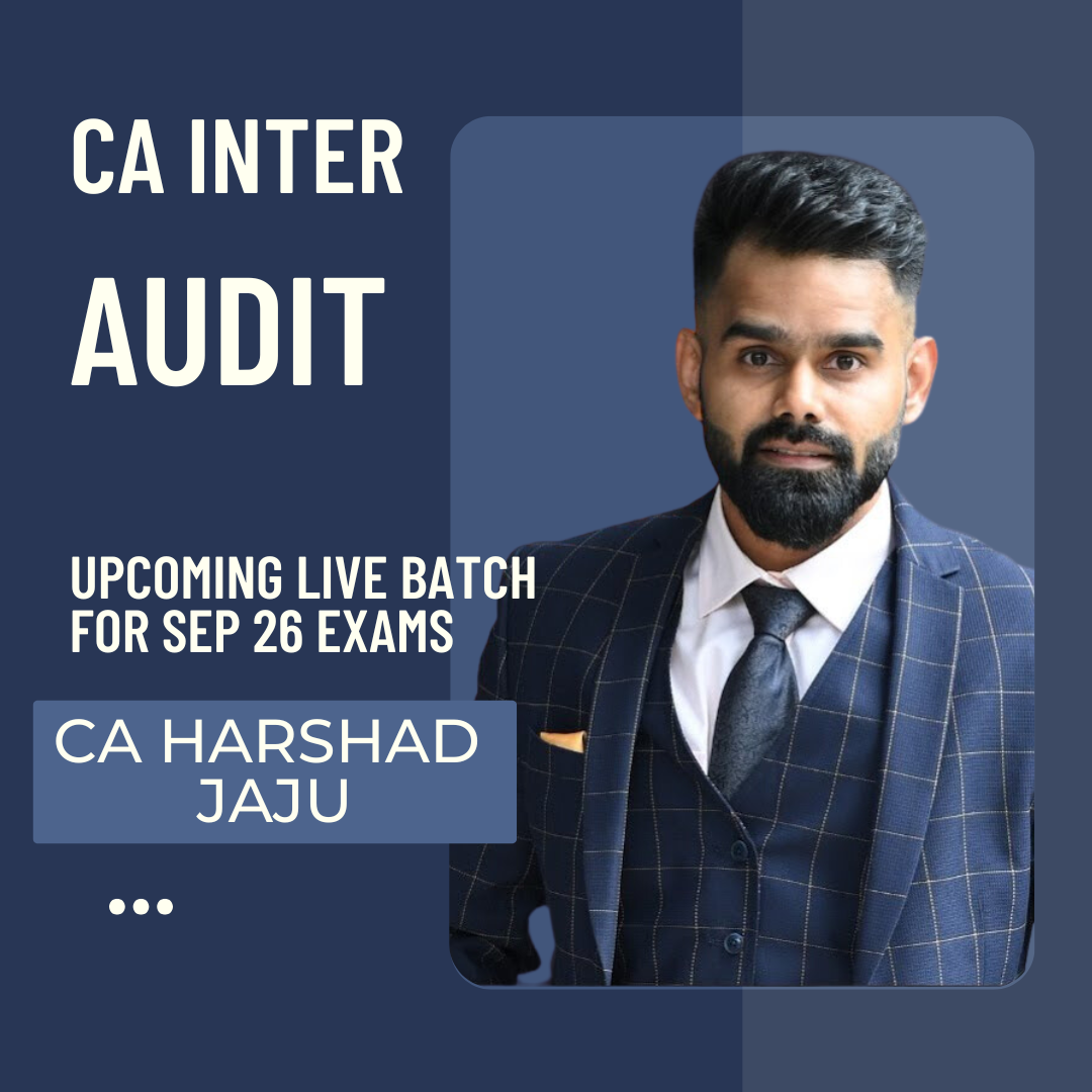 CA Inter Sep 26 Exams | Audit By CA Harshad Jaju | Regular Batch