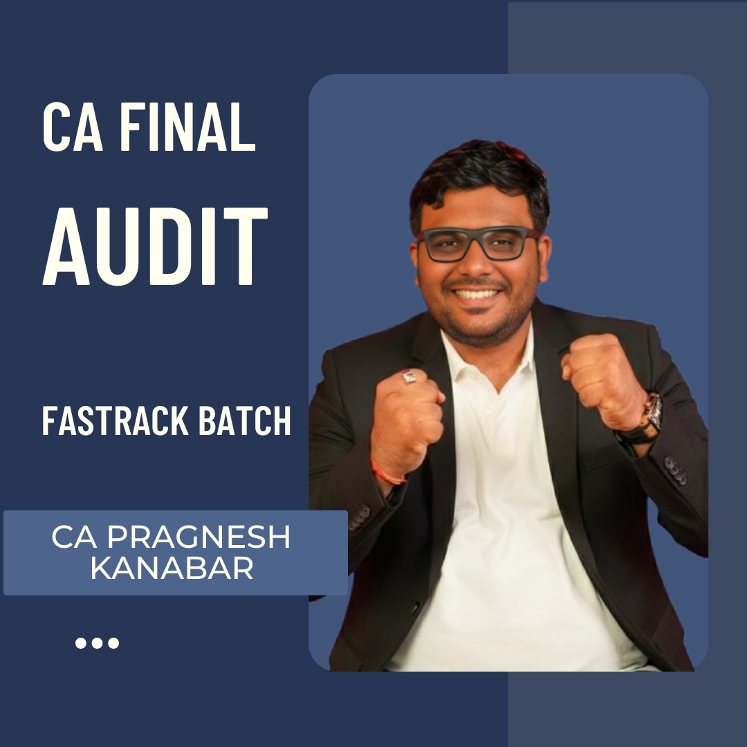 CA Final Audit FastTrack Batch by CA Pragnesh Kanabar – Expert Audit Classes for CA Final Students