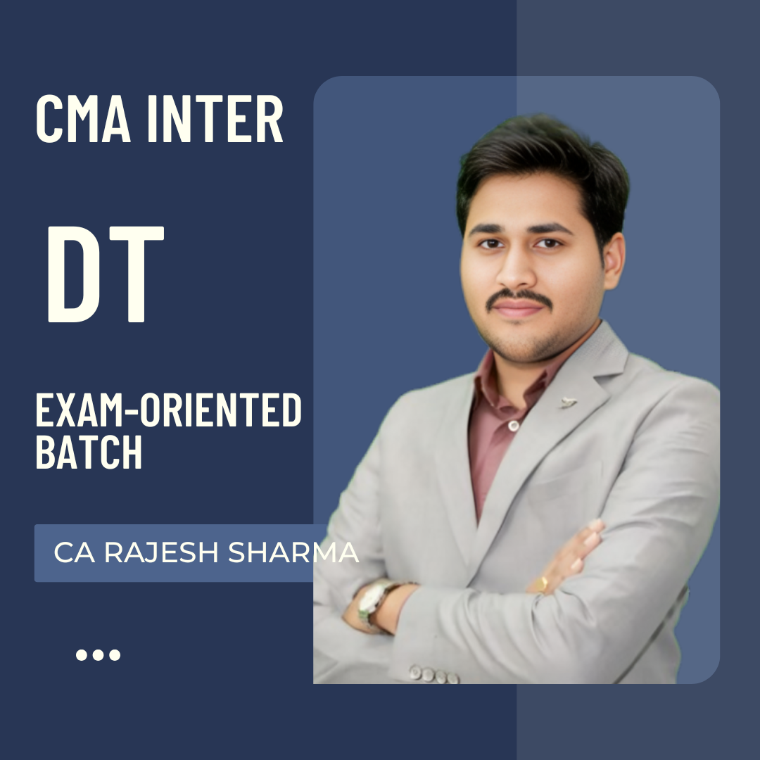 CMA Inter DT | Exam Oriented Batch by CA Rajesh Sharma | For June 26 Exams CA Point