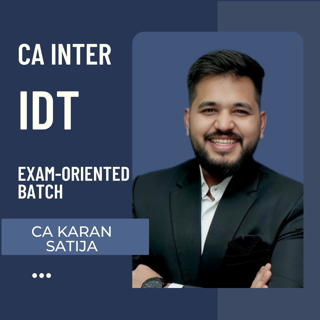 CA Inter IDT | Exam Oriented Batch By CA Karan Satija | For May 26 & Onwards Exams CA Point