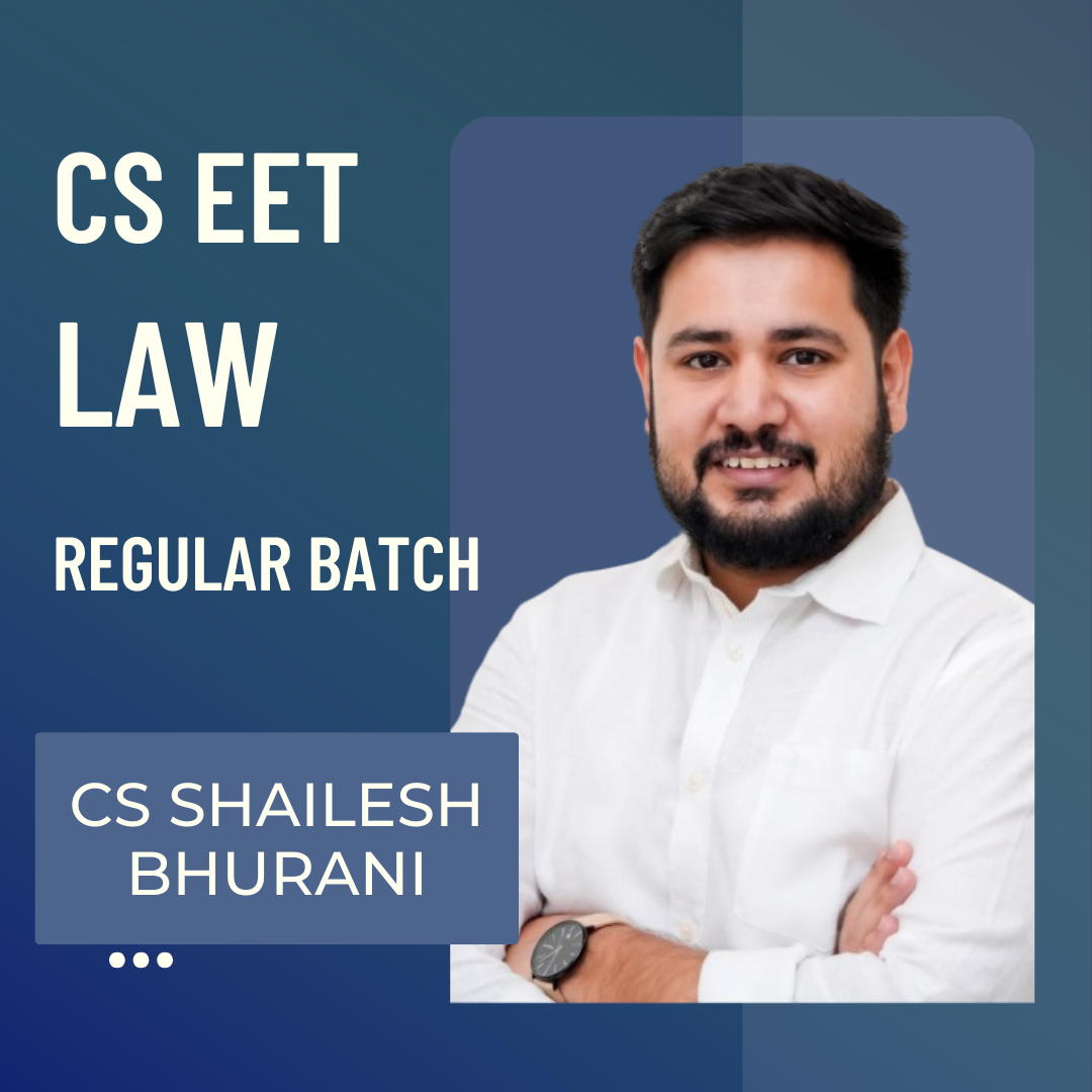 CS EET Law | Regular Batch by CS Shailesh Bhurani | For June 26 & Dec 26 Exams