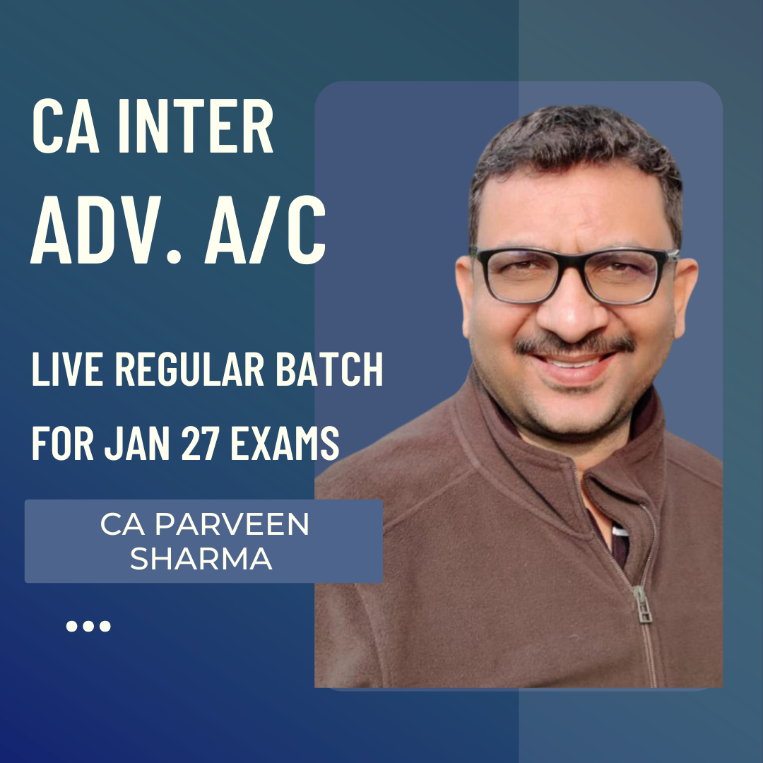 CA Inter Jan 27 Exams | Adv. Accounts by CA Parveen Sharma | Live Regular Batch CA Point