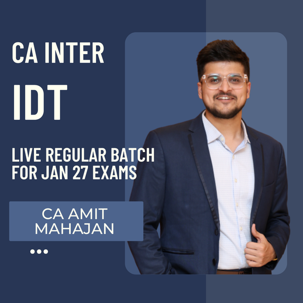 CA Inter Jan 27 Exams | IDT By CA Amit Mahajan | LIVE Regular Batch CA Point