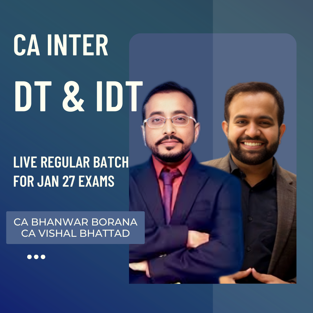 CA Inter Jan 27 Exams | DT & IDT CA Bhanwar Borana & CA Vishal Bhattad | Live Regular Batch CA Point