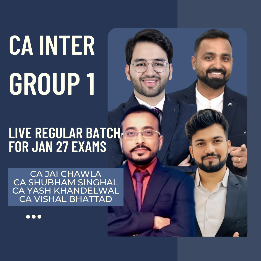 CA Inter Jan 27 Exams | Group 1 by CA Jai Chawla, CA Shubham Singhal, CA Yash Khandelwal & CA Vishal Bhattad | Live Regular Batch CA Point