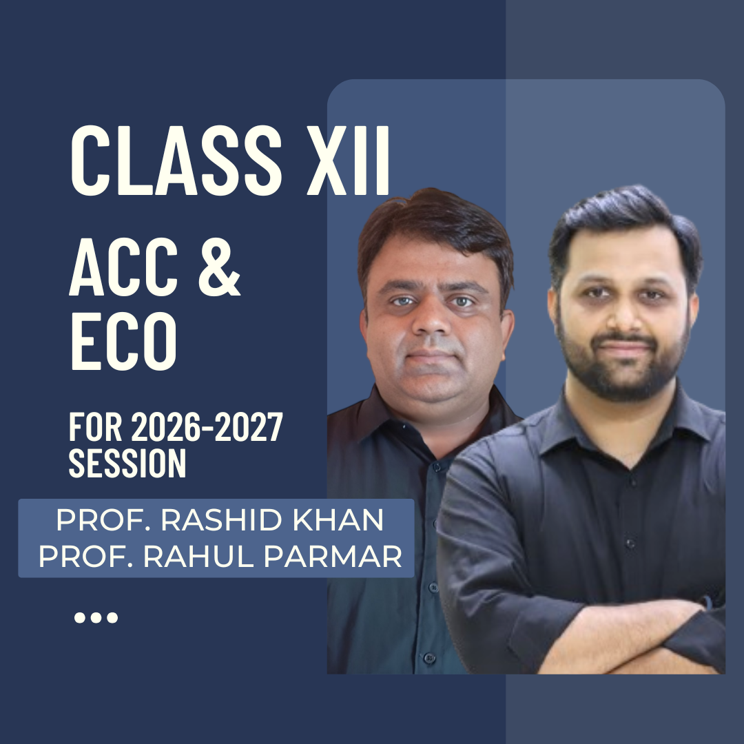 Class XII Accountancy & Economics Combo | Regular Batch By Prof. Rashid Khan & Prof. Rahul Parmar | For 2027 Exams CA Point