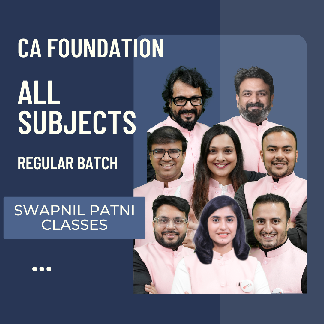 CA Foundation Regular Batch Combo By CA Swapnil Patni Classes |  | For May/Sep 26 & Jan 27 Exams CA Point