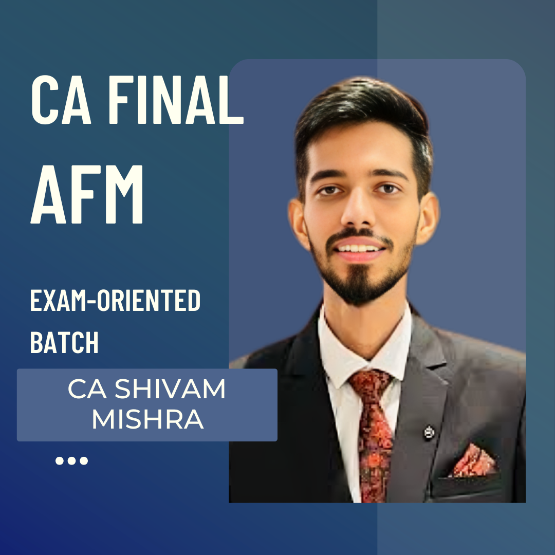 CA Final AFM | Exam-Oriented Batch By CA Shivam Mishra | For Nov 26 & Onwards Exams CA Point