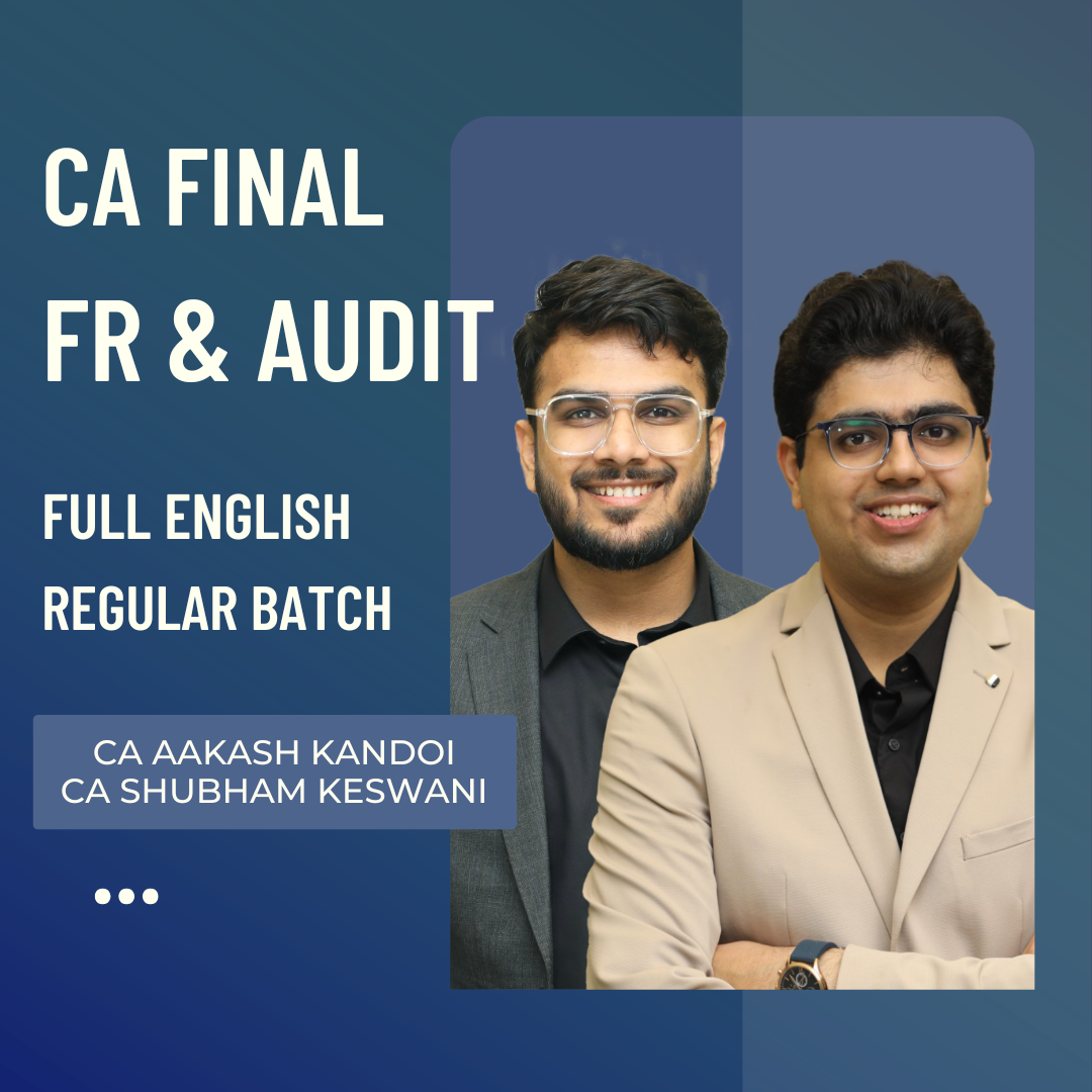 CA Final FR & Audit | Full English Regular Batch by CA Aakash Kandoi & CA Shubham Keswani  | For Nov 26 Exams CA Point
