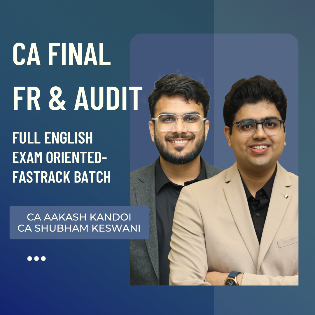 CA Final FR & Audit | Full English Exam Oriented-Fastrack Batch by CA Aakash Kandoi & CA Shubham Keswani  | For Nov 26 & Onwards Exams CA Point