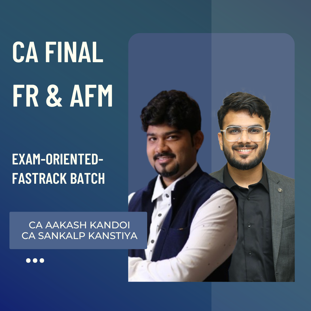 CA Final FR & AFM | Exam Oriented-Fastrack Batch By CA Aakash Kandoi & CA Sankalp Kanstiya | For Nov 26 & Onwards xams CA Point