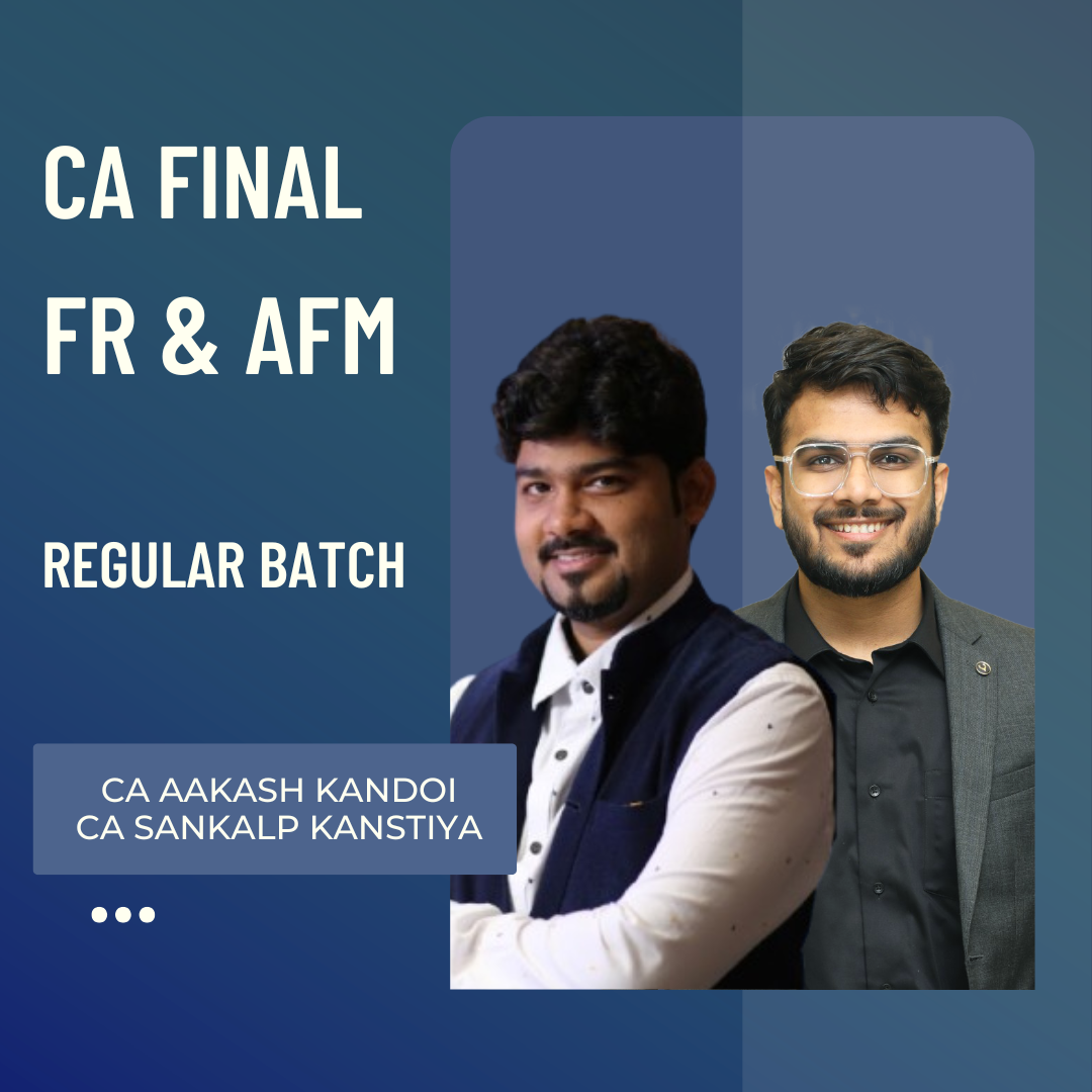 CA Final FR & AFM | Regular Batch By CA Aakash Kandoi & CA Sankalp Kanstiya | For Nov 26 & Onwards Exams CA Point