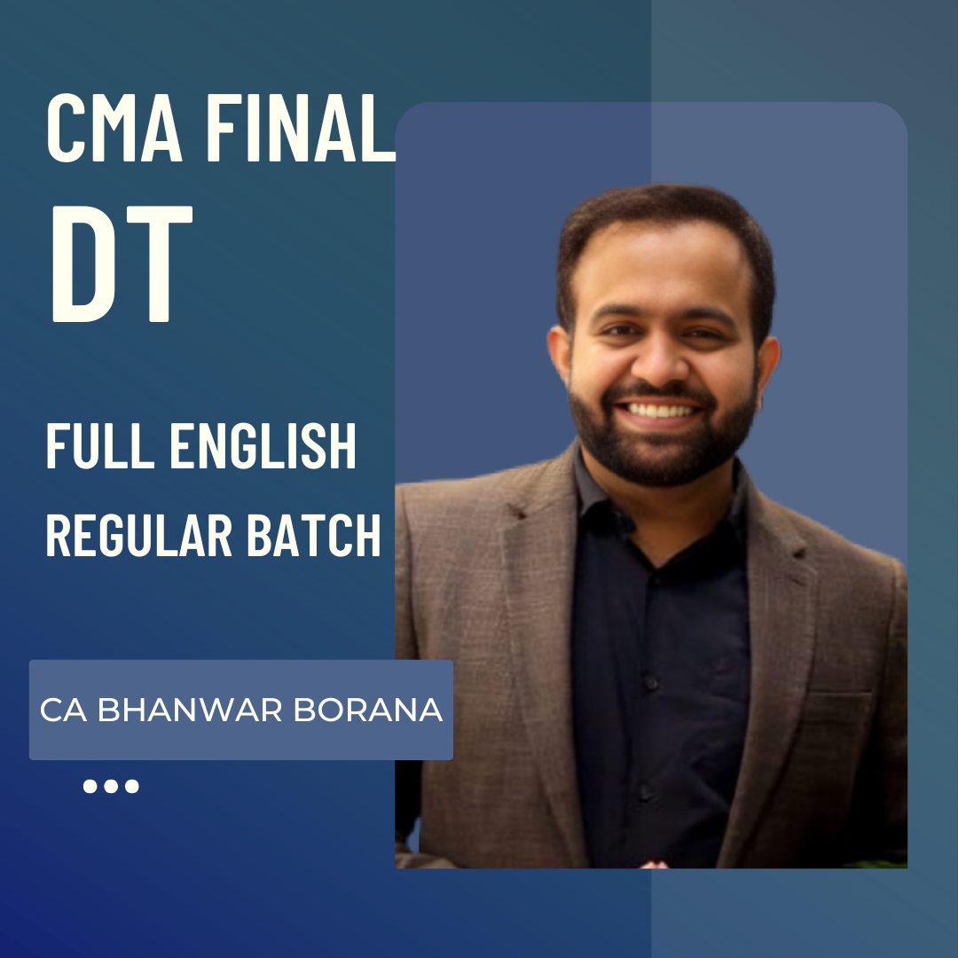 CMA Final DT | Full English Regular Batch by CA Bhanwar Borana | For June 26 & Onwards Exams CA Point