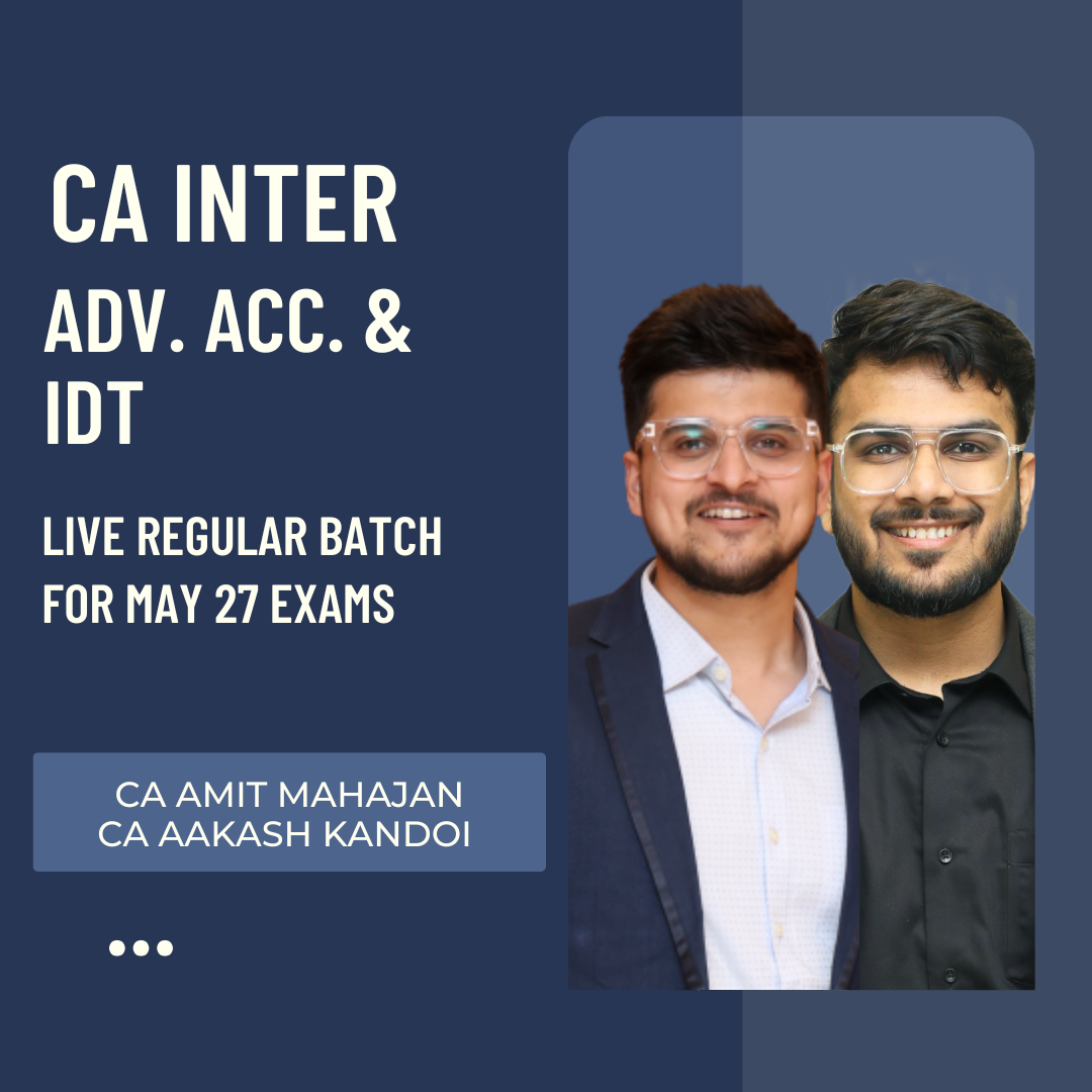 CA Inter May 27 Exams | Adv. Acc. & GST By CA Aakash Kandoi & CA Amit Mahajan | LIVE Regular Batch CA Point