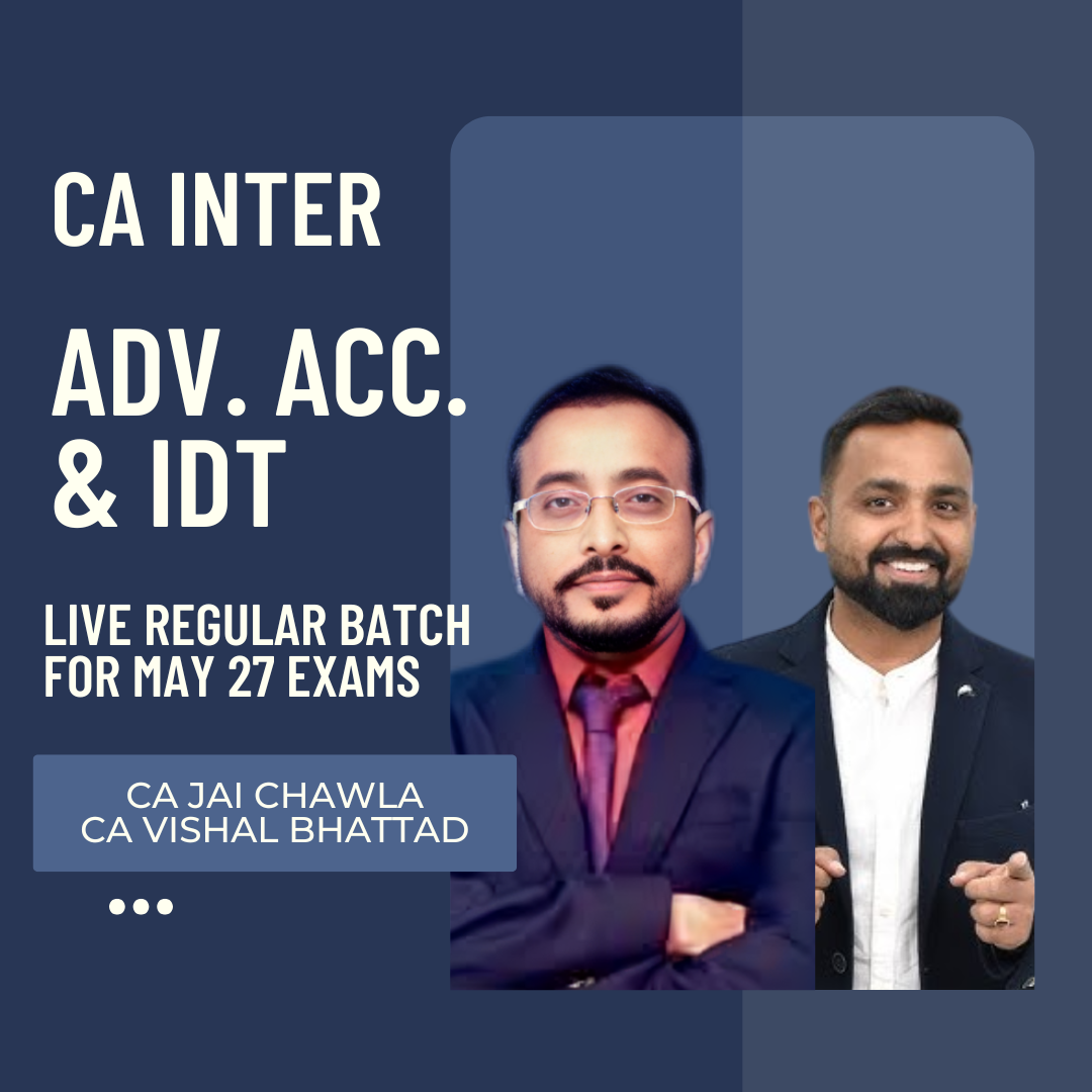 CA Inter Jan 27 Exams | Adv. A/c by CA Jai CHawla & IDT by CA Vishal Bhattad | Live Regular Batch CA Point