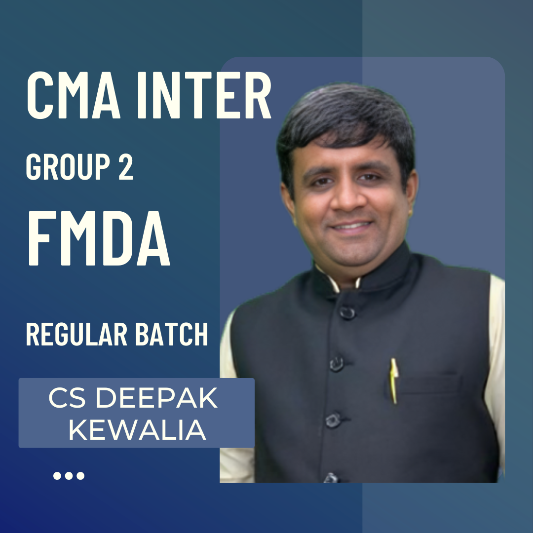 CMA Inter | Group 2 - Paper 11: FM DA | Regular Batch by CS Deepak Kewalia | For Dec 26 & June 27 Exams CA Point