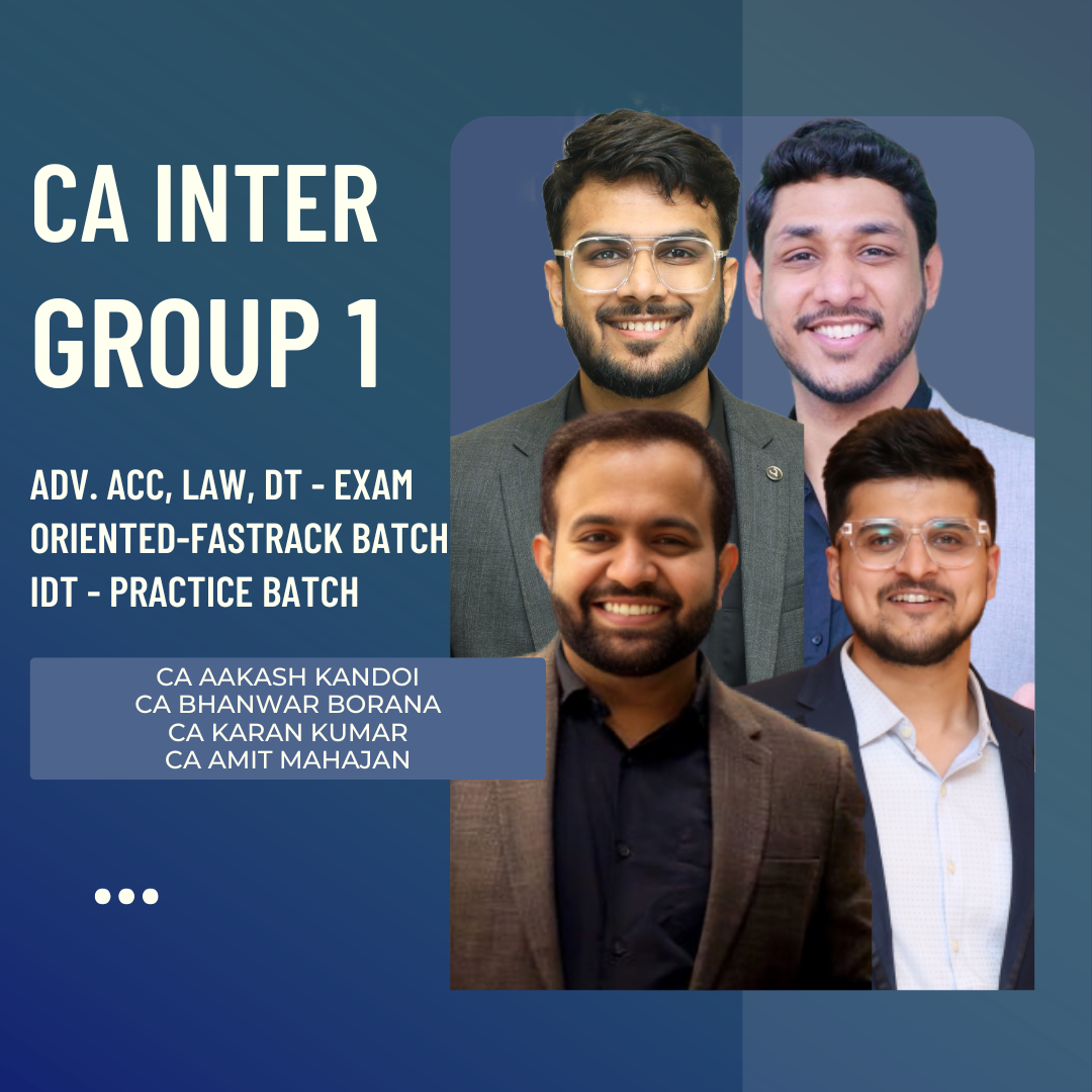CA Inter Group 1 Combo | Exam Oriented-Fastrack Batch, (IDT - Practice Batch) | For Sep 26 & Onwards Exams CA Point