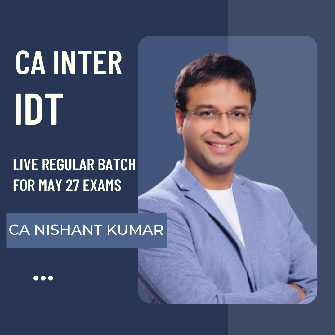 CA Inter May 27 Exams | IDT By CA Nishant Kumar | LIVE Regular Batch CA Point