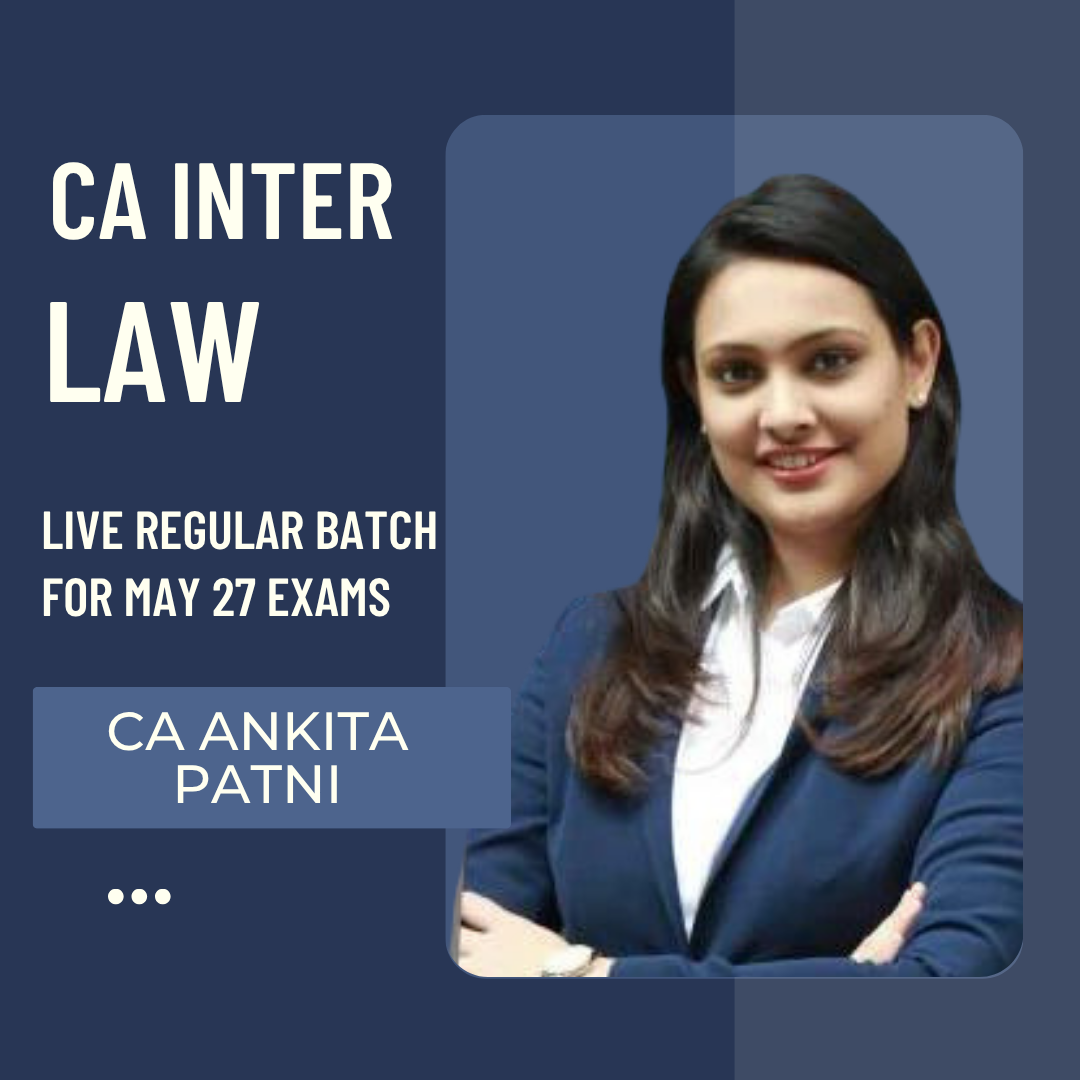 CA Inter May 27 Exams | Law By CA Ankita Patni | LIVE Regular Batch CA Point