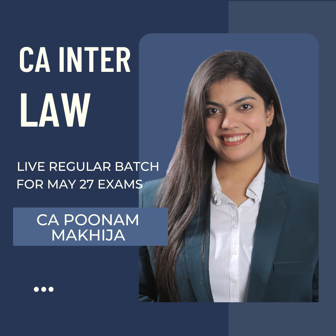 CA Inter May 27 Exams | Law by CA Poonam Makhija | LIVE Regular Batch CA Point