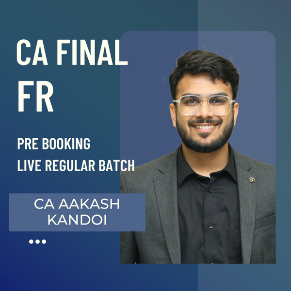 CA Final FR | Pre Booking LIVE Regular Batch By CA Aakash Kandoi | For Nov 27 & May/Nov 28 Exams CA Point