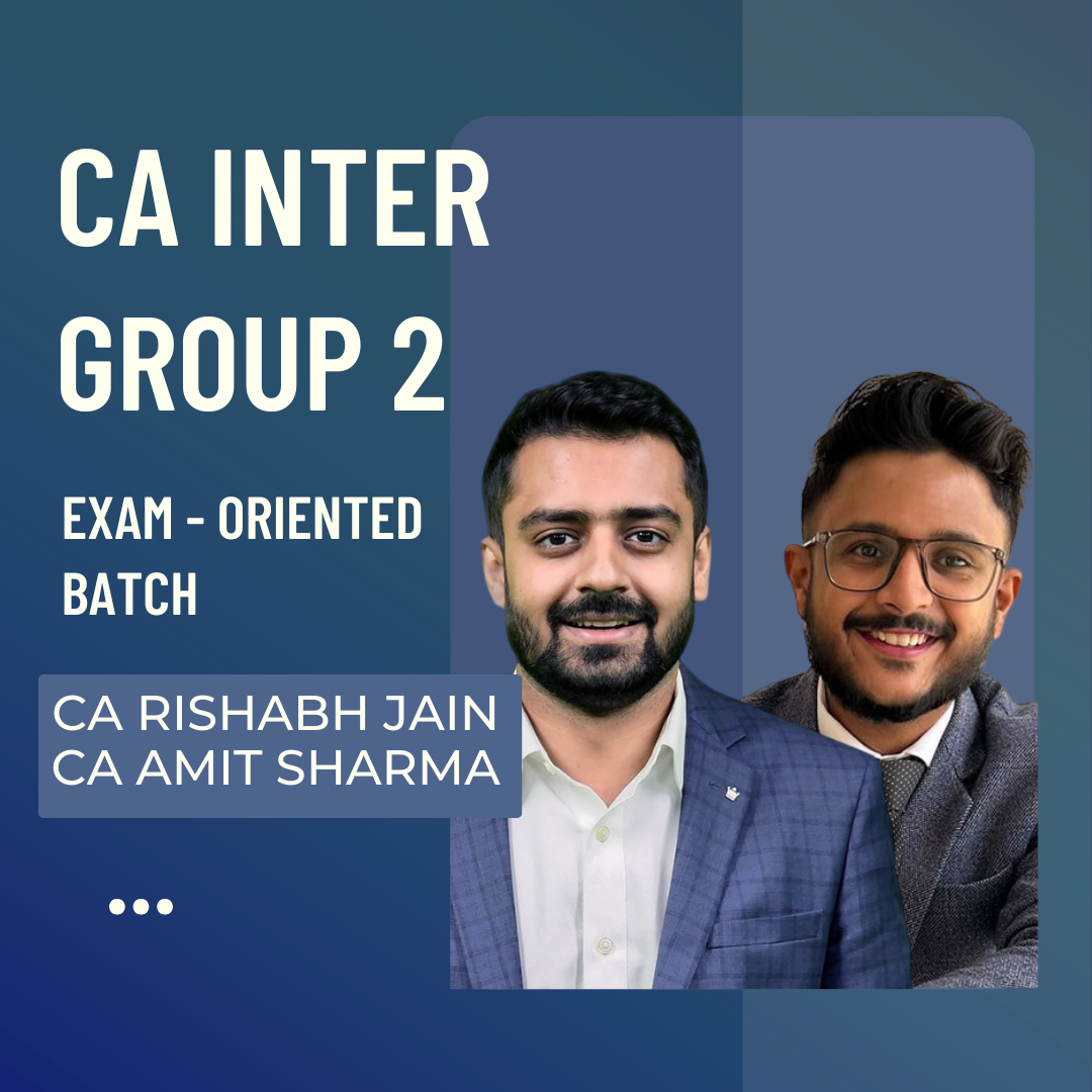 CA Inter Group 2 Exam Oriented Batch Combo | Audit & SM by CA Rishabh Jain & Cost & FM by CA Amit Sharma | For Sep 26 Exams CA Point