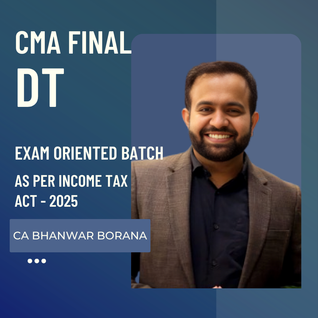 CMA Final DT | Exam Oriented Faster Batch by CA Bhanwar Borana | For June 27 & Dec 27 Exams CA Point