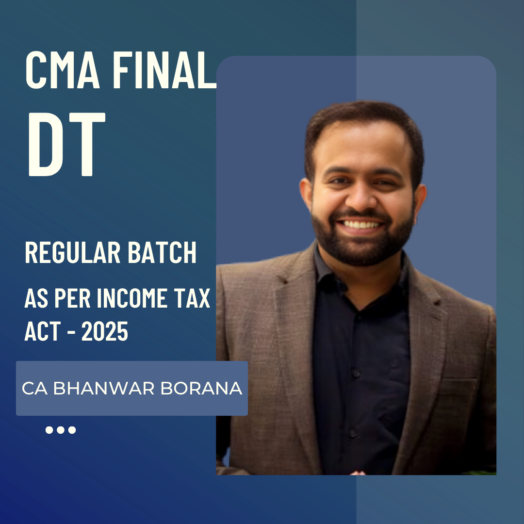 CMA Final DT | Regular Batch By CA Bhanwar Borana | For June 27 & Dec 27 Exams CA Point