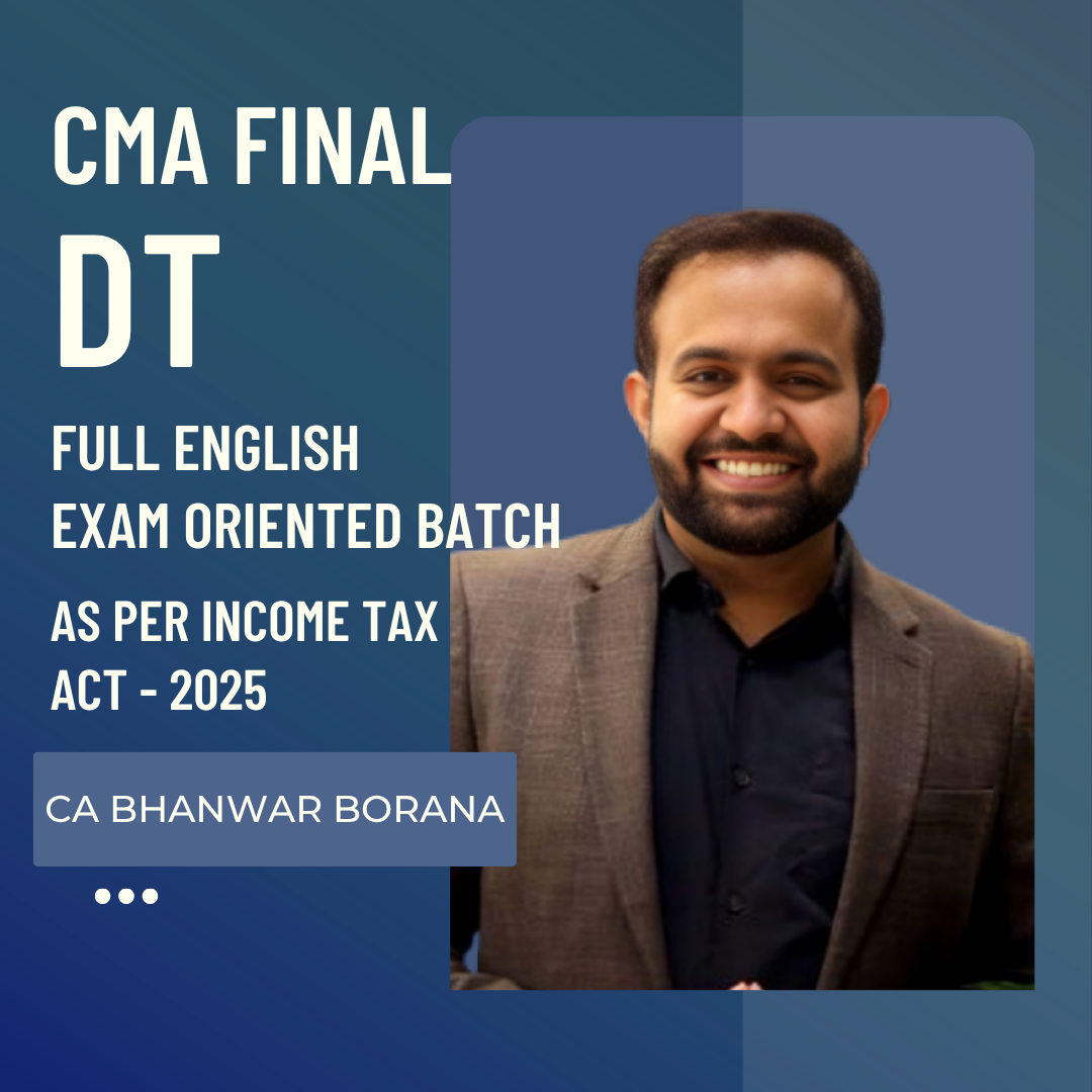 CMA Final DT | Full English Exam Oriented Faster Batch by CA Bhanwar Borana | For June 27 & Dec 27 Exams CA Point