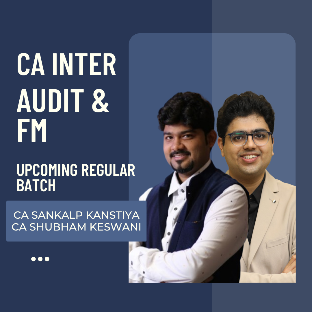 CA Inter Audit & FM | Regular Batch By CA Shubham Keswani & CA Sankalp Kansitya | For May 27 Exams CA Point
