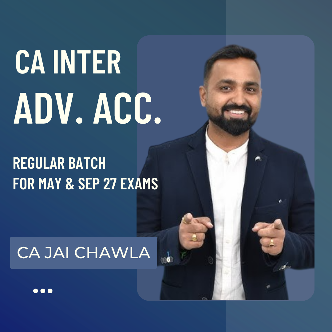 CA Inter May & Sep 27 Exams | Adv. Acc. by CA Jai Chawla | LIVE Regular Batch CA Point