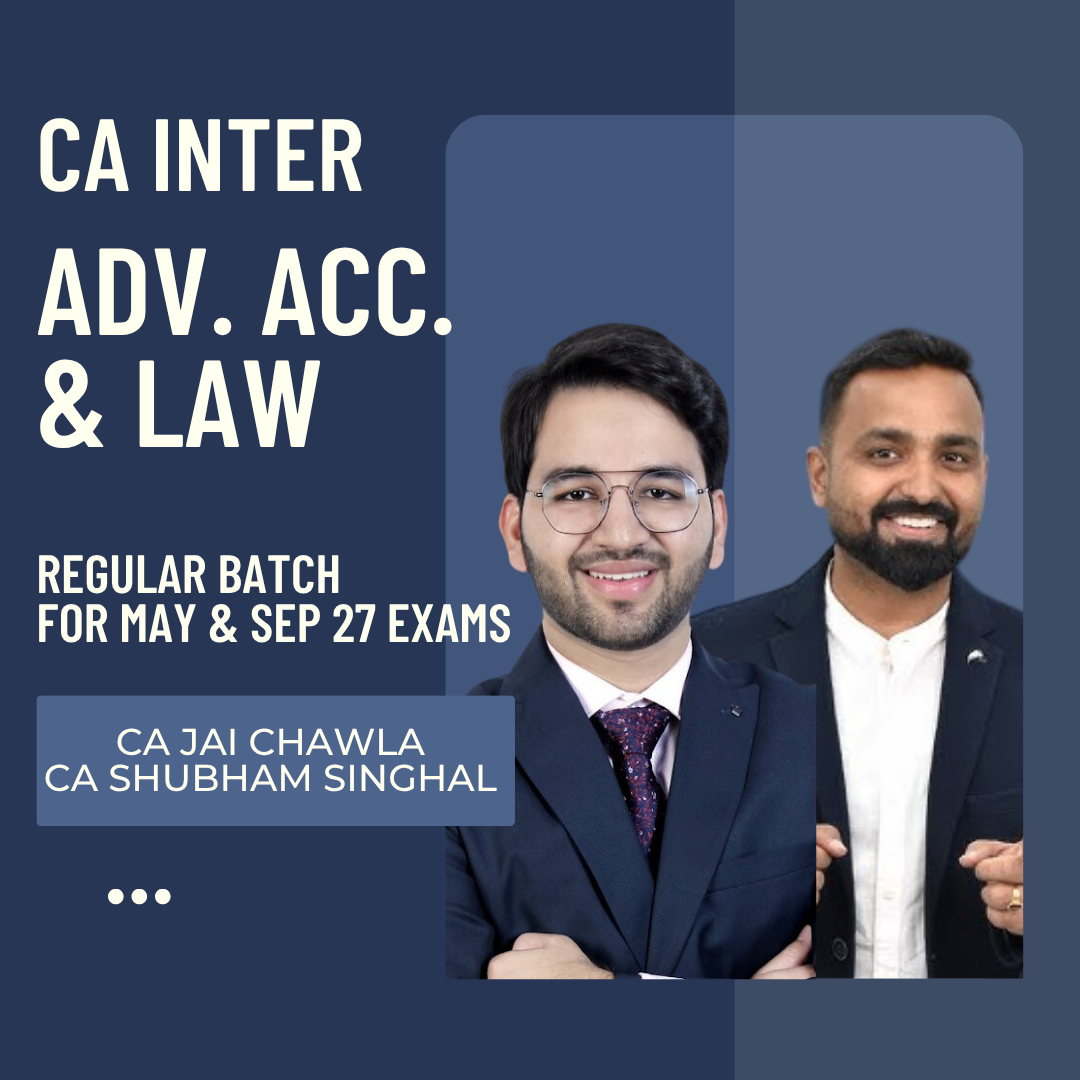 CA Inter May & Sep 27 Exams | Adv Acc & Law by CA Jai Chawla & CA Shubham Singhal | Live Regular Batch CA Point
