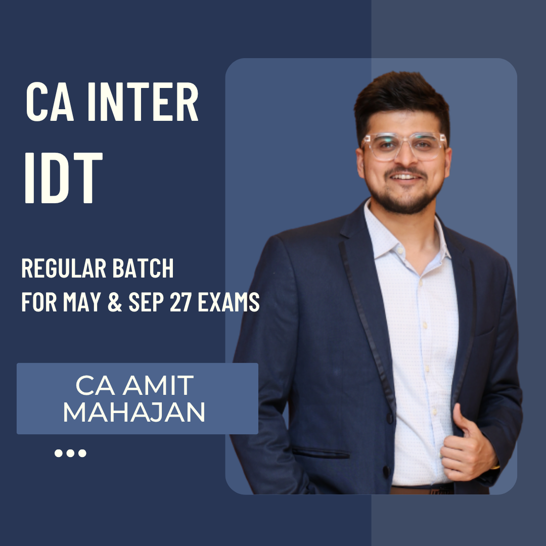 CA Inter May & Sep 27 Exams | IDT By CA Amit Mahajan | LIVE Regular Batch CA Point