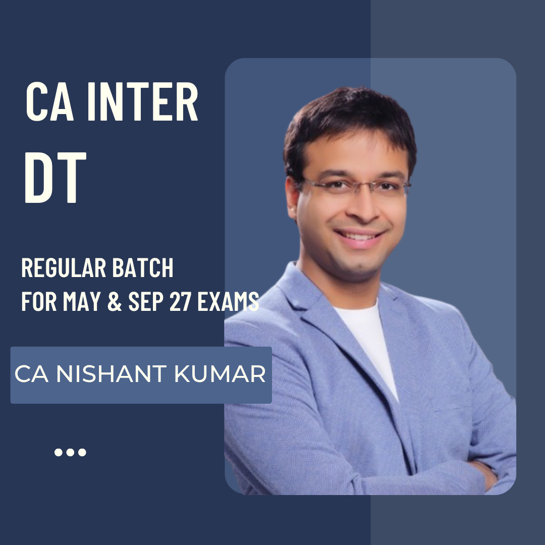 CA Inter May & Sep 27 Exams | DT By CA Nishant Kumar | LIVE Regular Batch CA Point
