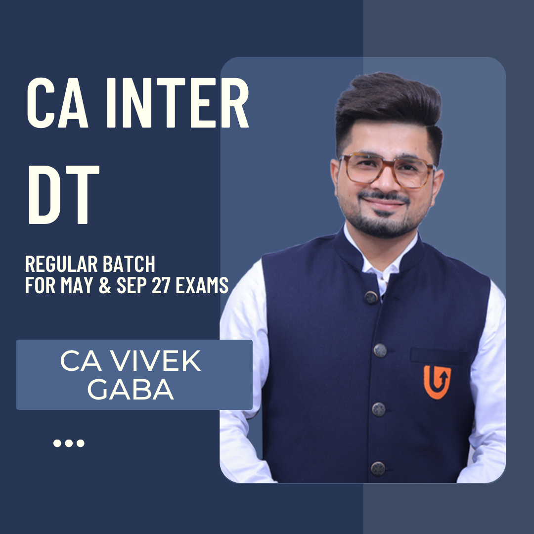 CA Inter May & Sep 27 Exams | Tax by CA Vivek Gaba | LIVE Regular Batch CA Point