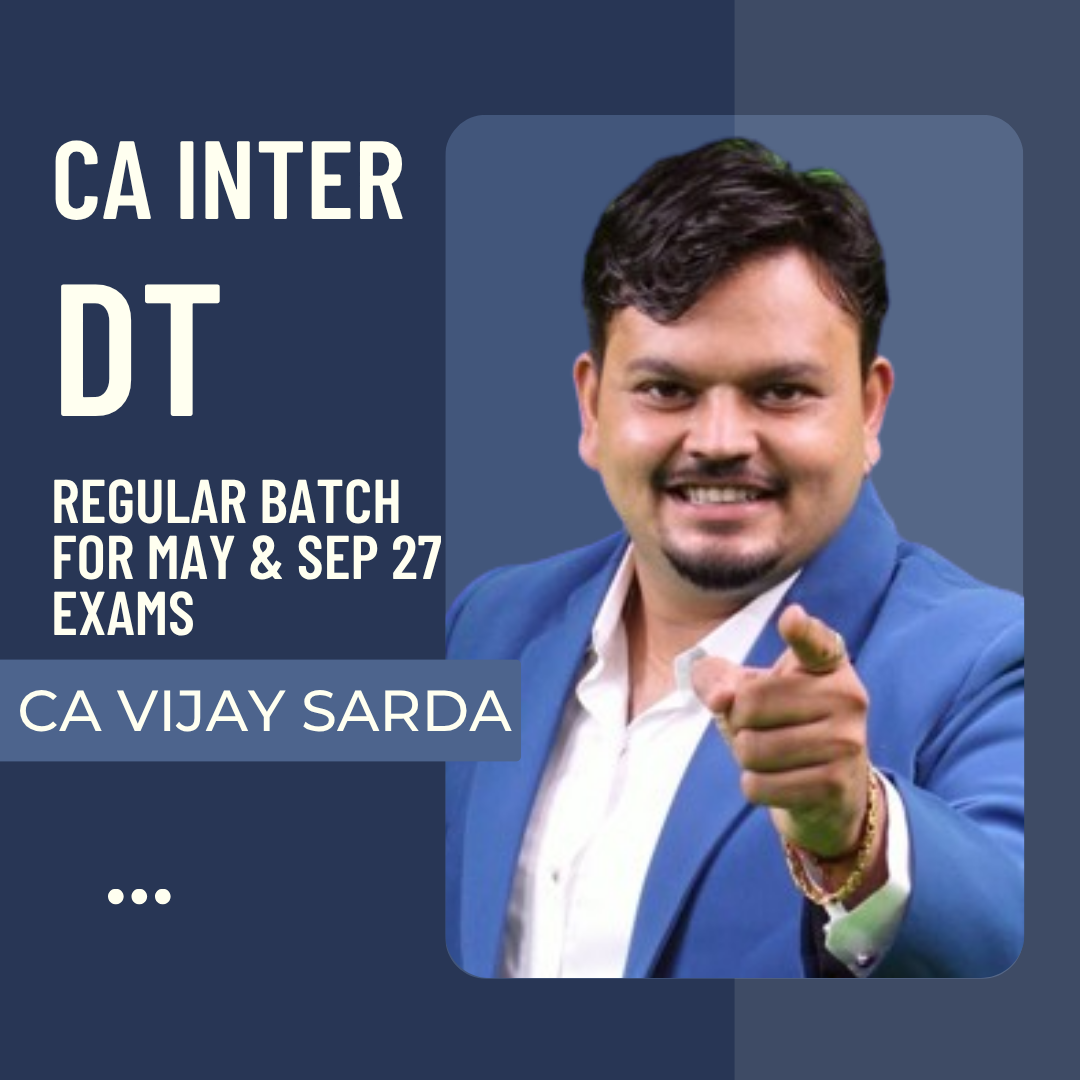 CA Inter May & Sep 27 Exams | DT By CA Vijay Sarda | LIVE Regular Batch CA Point