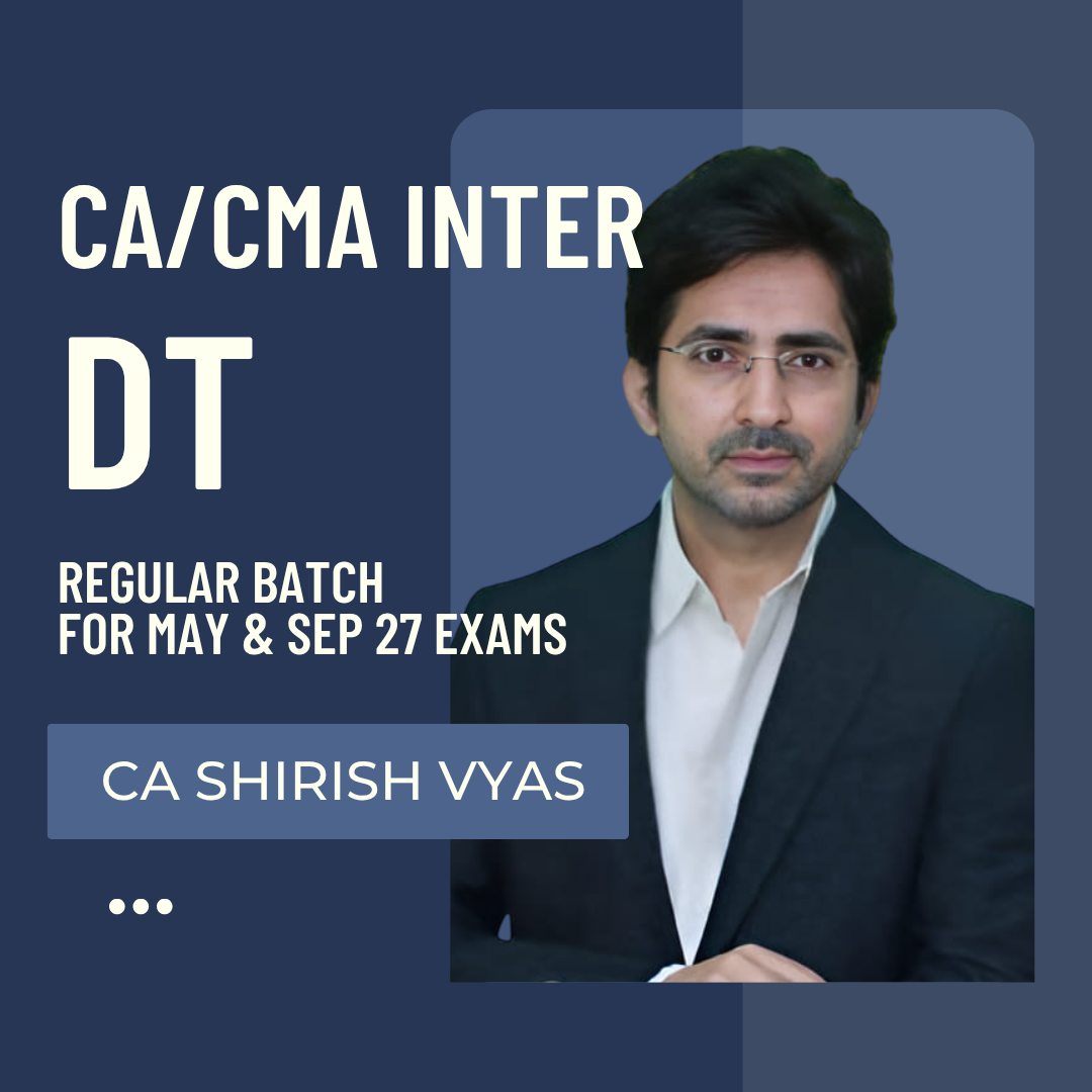 CA/CMA Inter May & Sep 27 Exams | DT by CA Shirish Vyas | Live Regular Batch CA Point