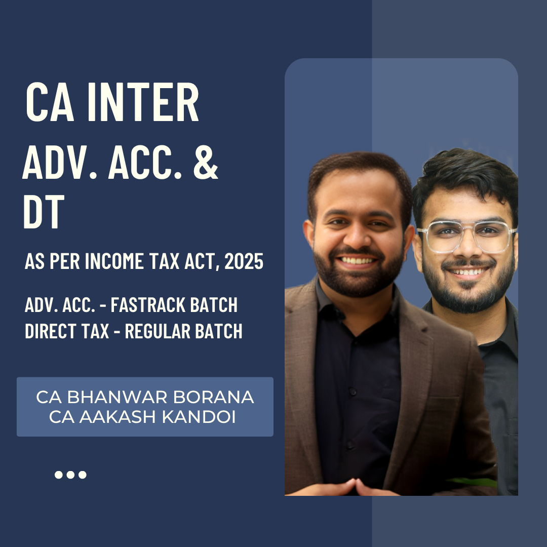 CA Inter Direct Tax (Regular Batch) by CA Bhanwar Borana & Adv. Acc. (Fastrack Batch) By CA Aakash Kandoi | For May 27 Exams CA Point