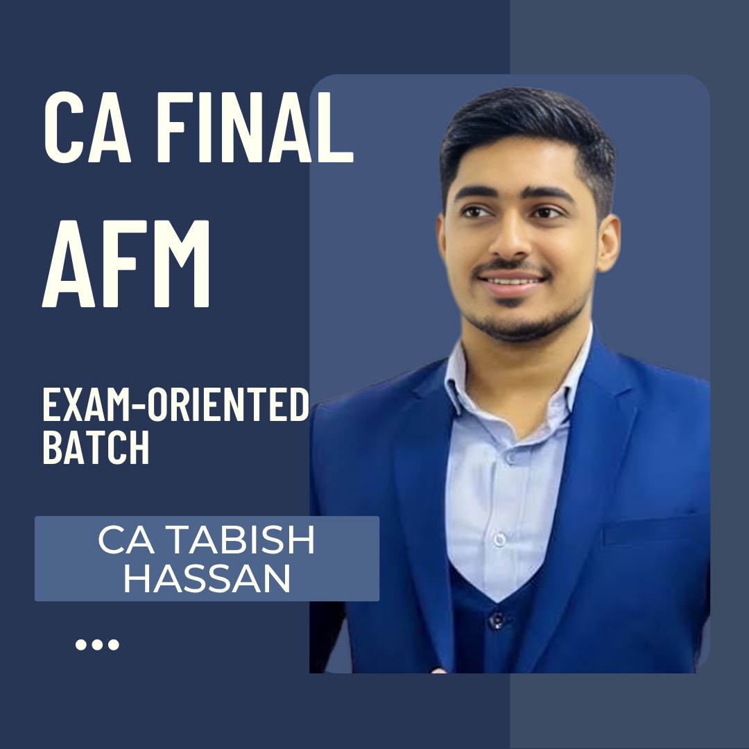 CA Final AFM | Exam-Oriented Batch By CA Tabish Hassan CA Point