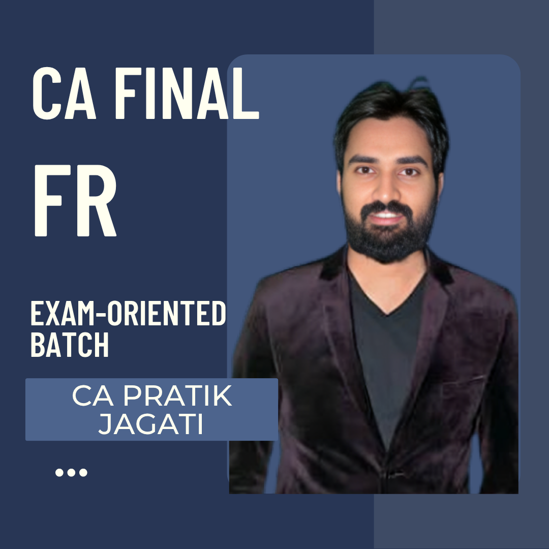 CA Final FR | Exam-Oriented Batch By CA Pratik Jagati CA Point