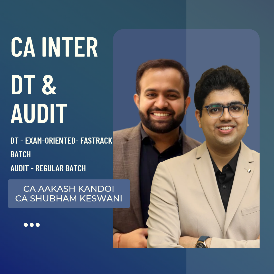 CA Final DT & Audit | DT (Exam Oriented Batch) by CA Bhanwar Borana & Audit (Regular Batch) by CA Shubham Keswani | For Nov 26 & Onwards Exams CA Point