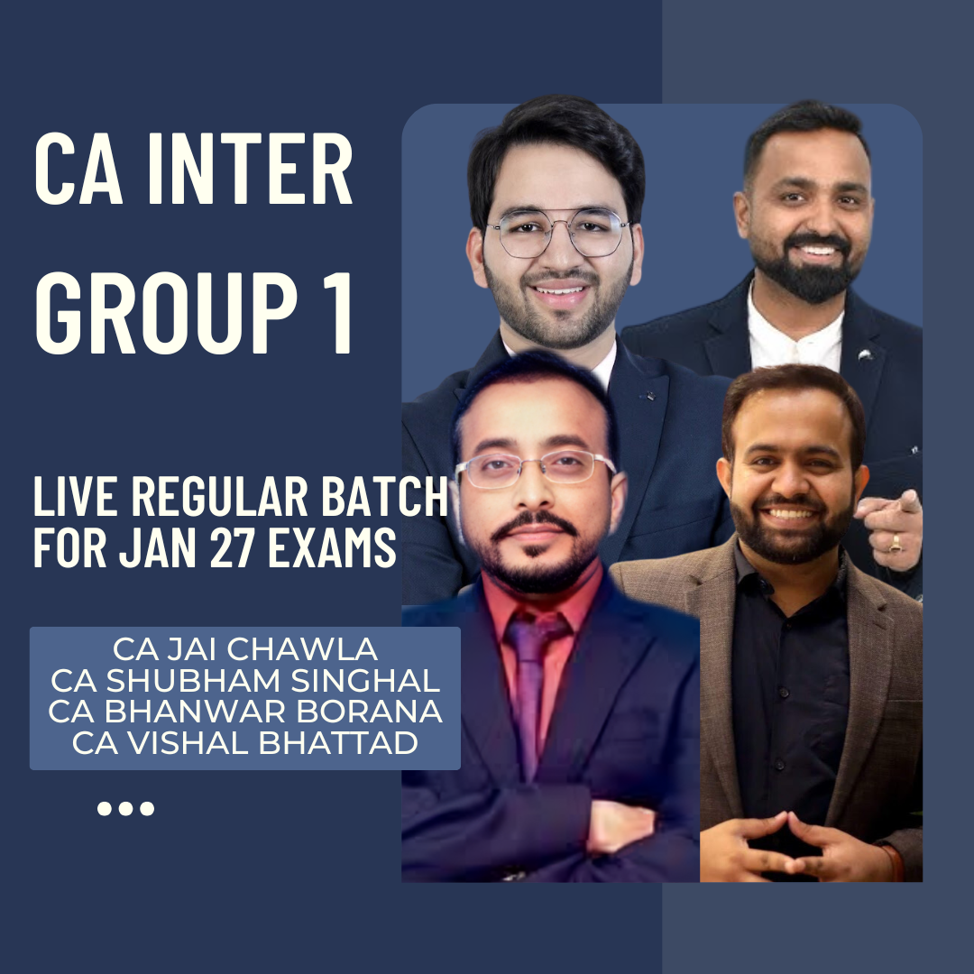 CA Inter Jan 27 Exams | Group 1 by CA Jai Chawla, CA Shubham Singhal, CA Bhanwar Borana & CA Vishal Bhattad | LIVE Regular Batch CA Point
