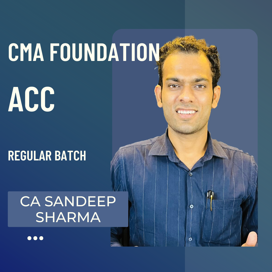 CMA Foundation Accounts | Regular Batch by CA Sandeep Sharma