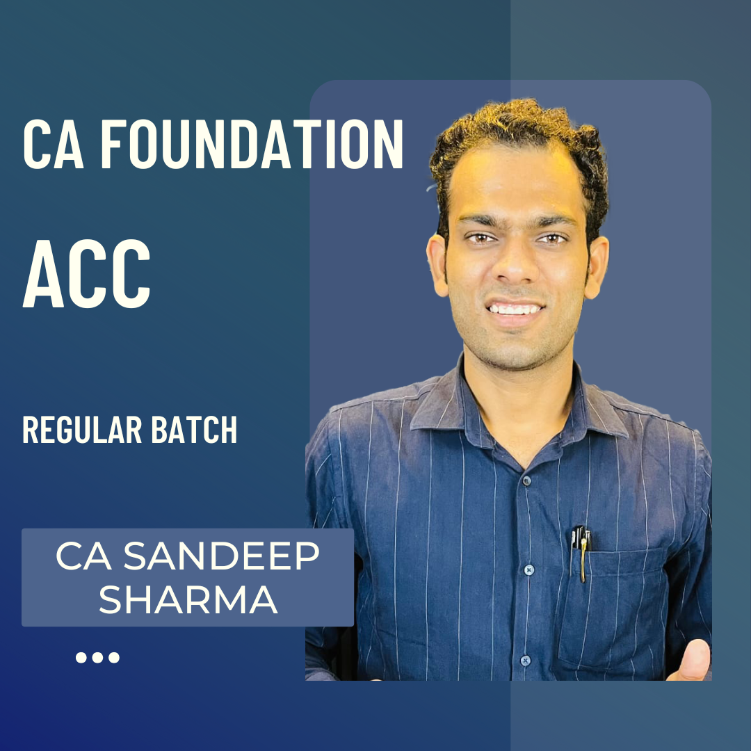 CA Foundation Accounts | Regular Batch by CA Sandeep Sharma | For Sep 25 Exams