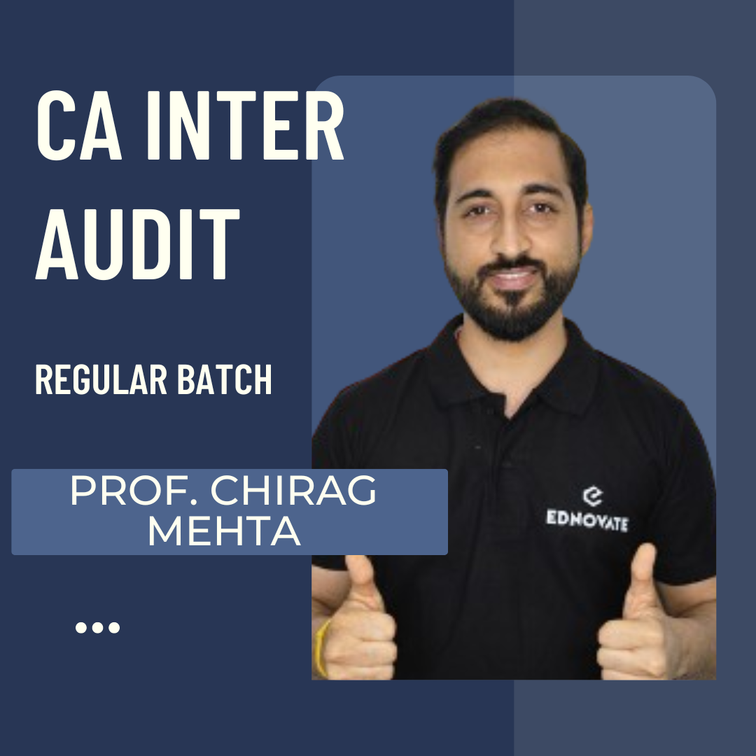 CA Inter Audit | Regular Batch By Prof. Chirag Mehta | For May 25 & Sep 25  Exams