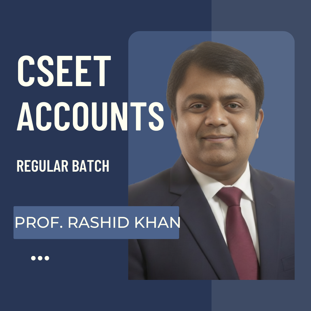 CSEET Accounts | Regular Batch by Prof. Rashid Khan | For June & Oct 26 Exams CA Point