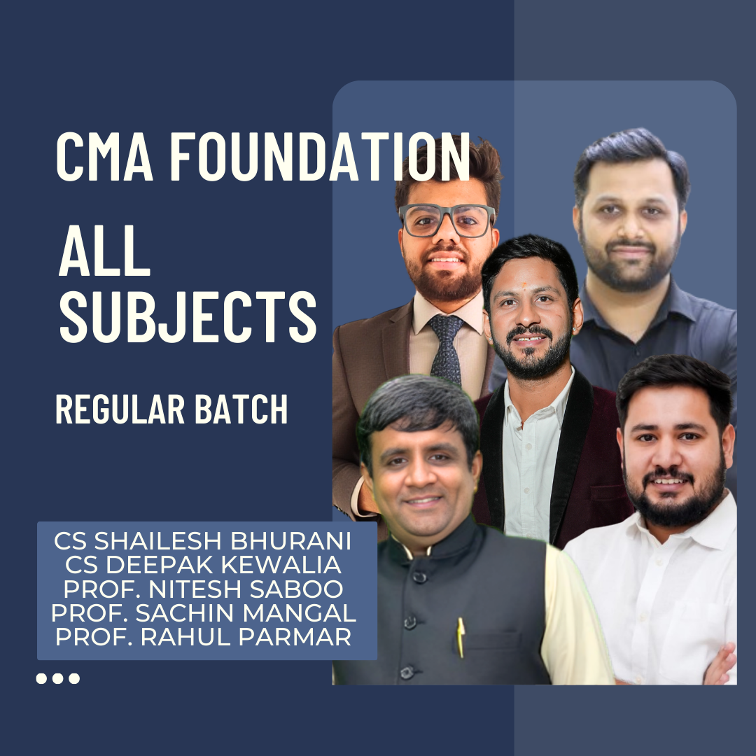 CMA Foundation All Subject Combo | Regular Batch by CS Shailesh Bhurani, CS Deepak Kewalia, Prof. Nitesh Saboo, Prof. Sachin Mangal & Prof. Rahul Parmar | For June 26 & Dec 26 Exams CA Point