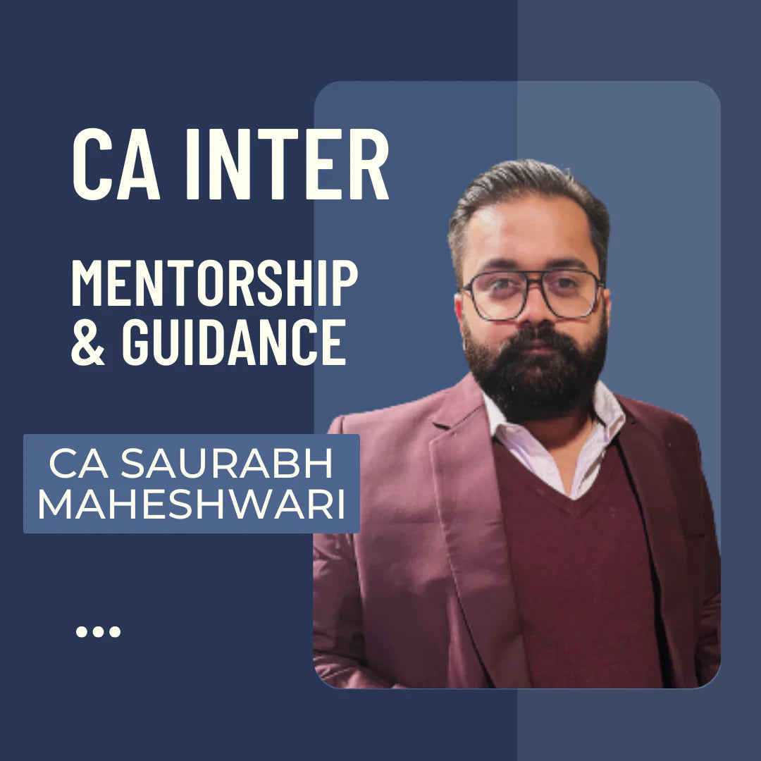 CA Inter May 24 - Mentorship & Guidance Program by CA Saurabh Maheshwari | ICAI New Course
