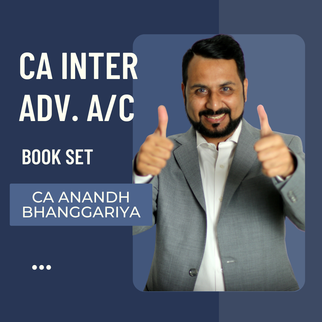 CA Inter Advance Accounts | Book Set by CA Anandh Bhangaria | For Jan 25 & May 25 Exams